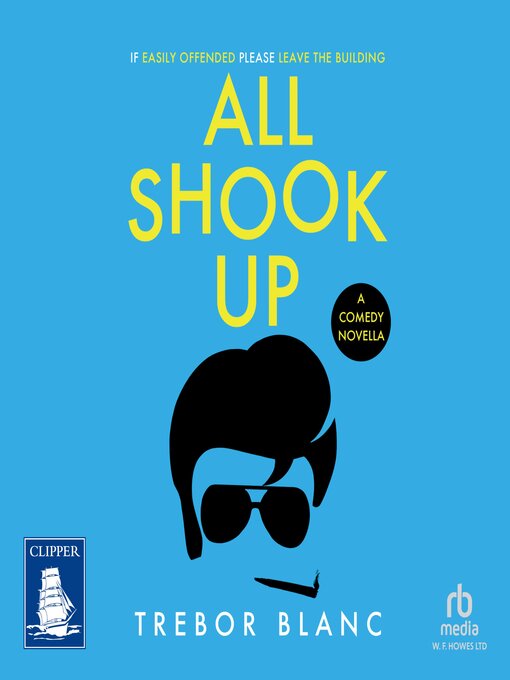 Title details for All Shook Up by Trebor Blanc - Available